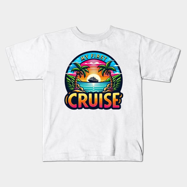 My First Cruise Kids T-Shirt by PhotoSphere